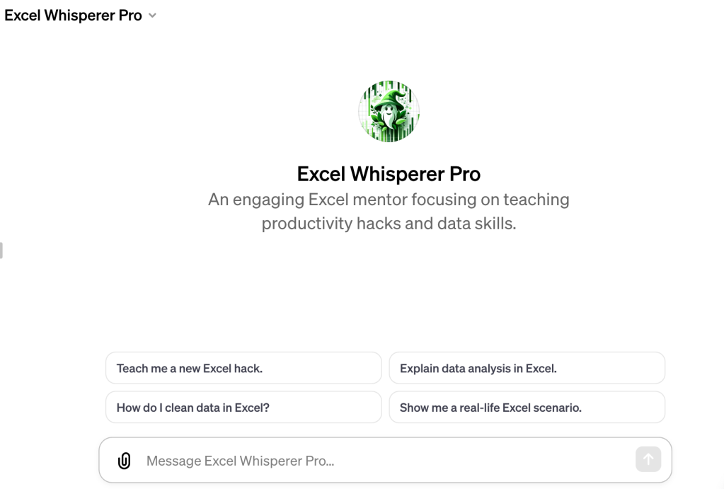 GPT: Excel Whisperer Pro – Your personal GPT Mentor to accelerate your learning curve in Excel